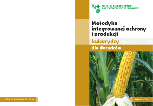 kukurydzy Metodyka integrowanej ochrony i produkcji