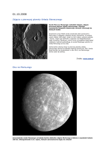 Zdjęcia z pierwszej planety Układu Słonecznego Oko na Merkurego