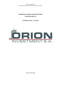 Sprawozdanie Zarządu z działalności ORION INVESTMENT SA