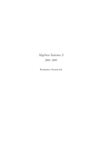 Algebra liniowa 3 - Instytut Matematyki UŚ