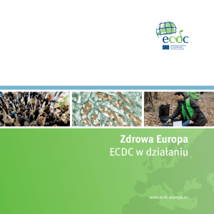 Zdrowa Europa ECDC w działaniu - European Centre for Disease