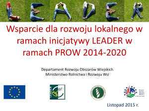 Podejście Leader - Program Rozwoju Obszarów Wiejskich : PROW