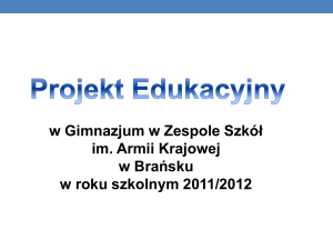 Projekt edukacyjny - zsbransk.masternet.pl
