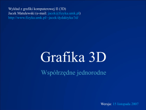 Grafika 3D - Fizyka UMK