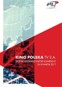 Skonsolidowany raport kwartalny Grupy Kapitałowej Kino Polska TV