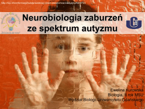 Neurobiologia zaburzeń ze spektrum autyzmu
