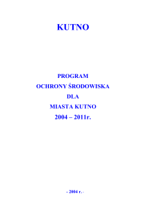 2004 – 2011r. - Urząd Miasta Kutno