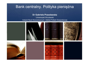 Bank centralny. Polityka pieniężna