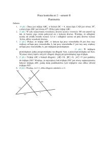 Praca kontrolna nr 2 – semestr II Planimetria Zadania: (4 pkt.) Dany