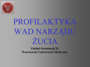 profilaktyka ortodontyczna - Warszawski Uniwersytet Medyczny