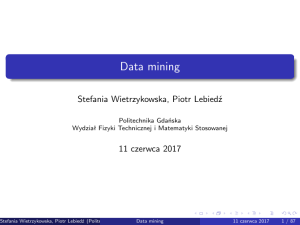 Data mining - Wydział Fizyki Technicznej i Matematyki Stosowanej