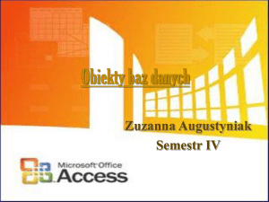 Microsoft Office Access 2007 Obiekty baz danych