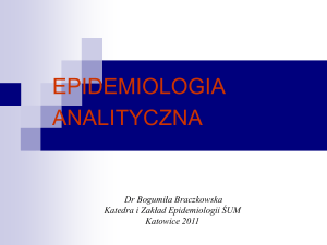 Epidemiologia analityczna - Katedra i Zakład Epidemiologii