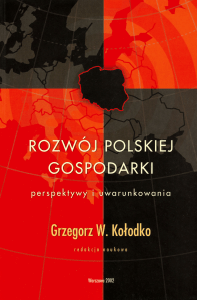 Rozwój polskiej gospodarki. Perspektywy i uwarunkowania