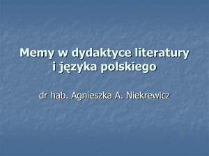 Memy w dydaktyce literatury i języka polskiego