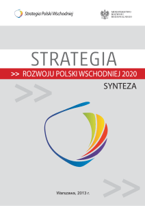Strategia rozwoju społeczno-gospodarczego Polski Wschodniej do