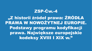 ZSP-Cw.-4 - Źródła prawa w nowożytnej Europie