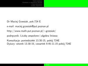 Dr Maciej Grzesiak, pok.724 E e-mail: