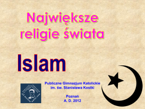 Islam - Publiczne Gimnazjum Katolickie im. świętego Stanisława