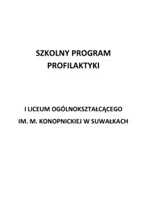 Program Profilaktyczny cz. 1 - I Liceum im. Marii Konopnickiej w