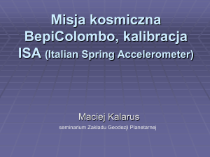 Kalibracja ISA (Italian Spring Accelerometer) w ramach misji