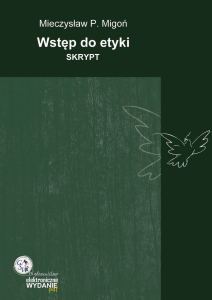 "Wstęp do etyki. Skrypt" [wydanie elektroniczne pdf, Wyd. GSW