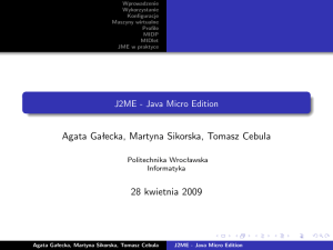 J2ME - Java Micro Edition