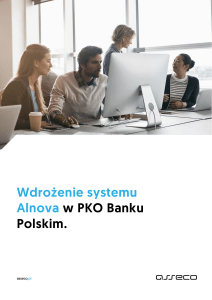 Wdrożenie systemu Alnova w PKO Banku Polskim.