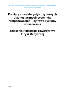 DRAFT zalecenia PTFM - Polskie Towarzystwo Fizyki Medycznej