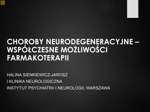 Choroby neurodegeneracyjne - współczesne możliwości