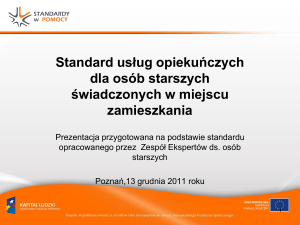 Prezentacja Standardu usług opiekuńczych świadczonych w