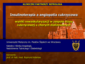 05. Insulinoterapia a angiopatia cukrzycowa - prof. R