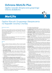 Ochrona MetLife Plus Ogólne warunki ubezpieczenia grupowego
