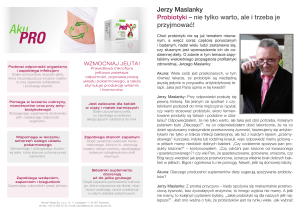 Jerzy Maslanky: Probiotyki – nie tylko warto, ale i trzeba je