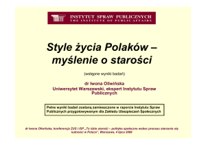Style Ŝycia Polaków – myślenie o starości