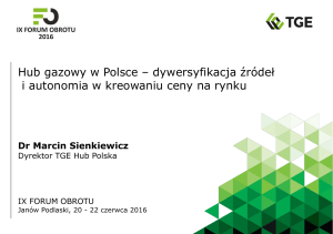 Marcin Sienkiewicz - Hub gazowy w Polsce