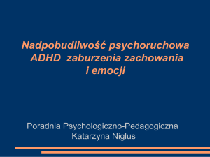 Nadpobudliwość psychoruchowa ADHD zaburzenia zachowania i