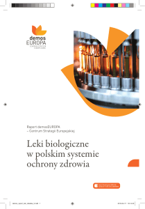 Leki biologiczne w polskim systemie zdrowia Raport