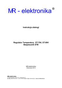Instrukcja obsługi regulatora ST-704 1 Instrukcja obsługi Regulator