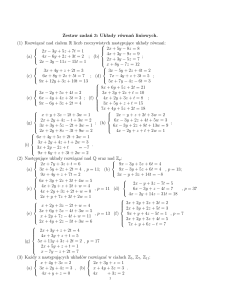 Zestaw zadań 3: Układy równań liniowych. (1) Rozwiązać nad