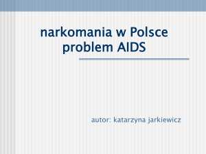 narkomania w Polsce problem AIDS