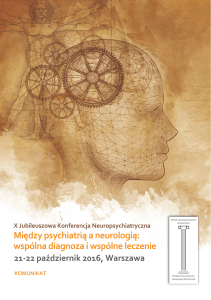 Między psychiatrią a neurologią: wspólna diagnoza i