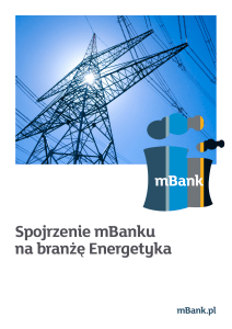 Spojrzenie mBanku na branżę Energetyka PDF