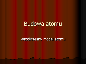 Budowa atomu –t:1.2