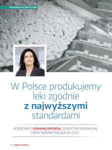 W Polsce produkujemy leki zgodnie z najwyższymi