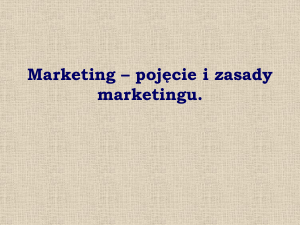 Marketing – pojęcie i zasady marketingu.