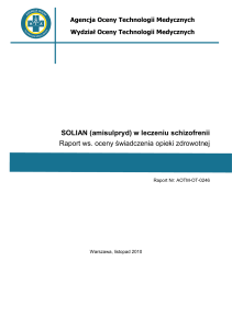 SOLIAN (amisulpryd) w leczeniu schizofrenii Raport ws. oceny