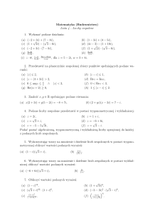 Matematyka (Budownictwo) Lista 4 - Liczby zespolone 1. Wykonać