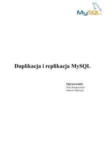 Duplikacja i replikacja MySQL