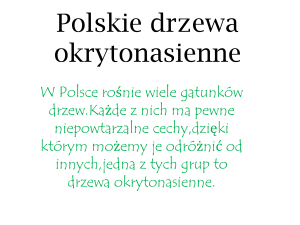 Polskie drzewa okrytonasienne